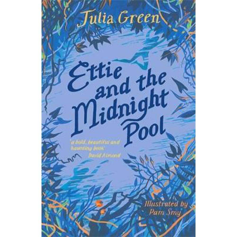 Ettie and the Midnight Pool (Paperback) - Julia Green